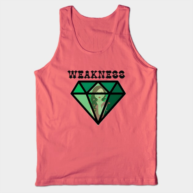 WEAKNESS Tank Top by DeeKay Designs